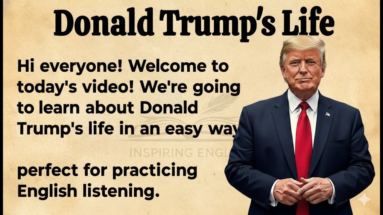 Donald Trump's Life || Learn English Through Story || Graded Reader | English Listening Practice ✅