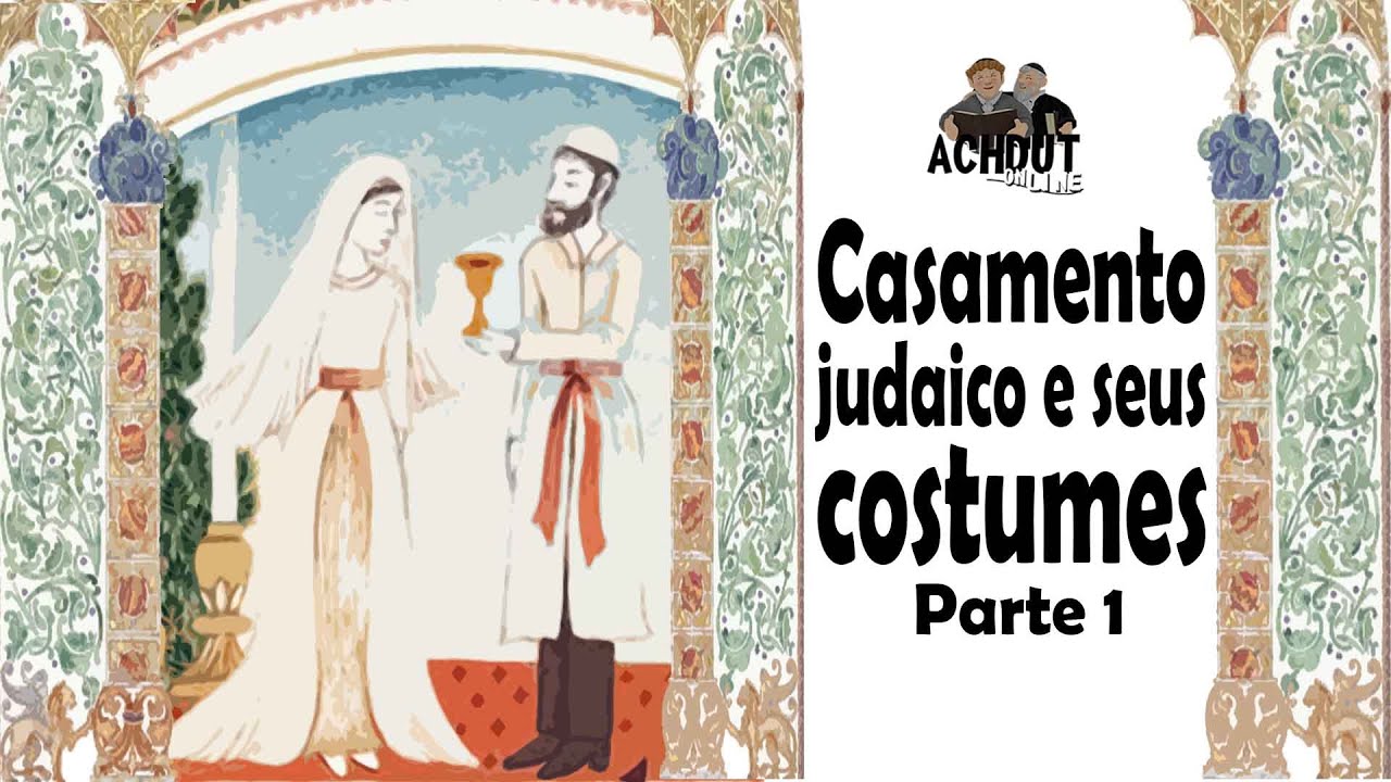 Casamento judaico e seus costumes(1)  - Programa Láma Rabino 40