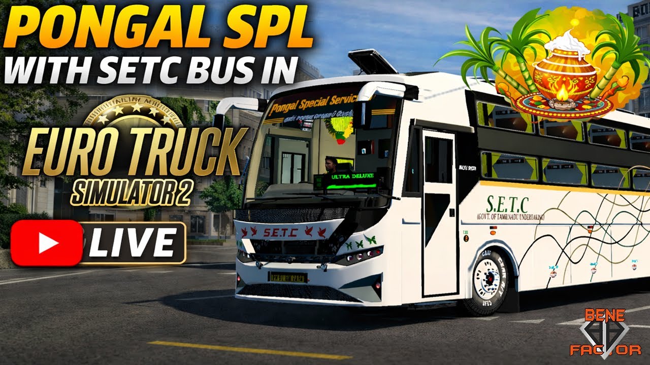 Pongal Special 🪔 | SETC Bus Mod in ETS2 | Realistic Tamil Bus Drive | LIVE | #setcbus #ets2mods