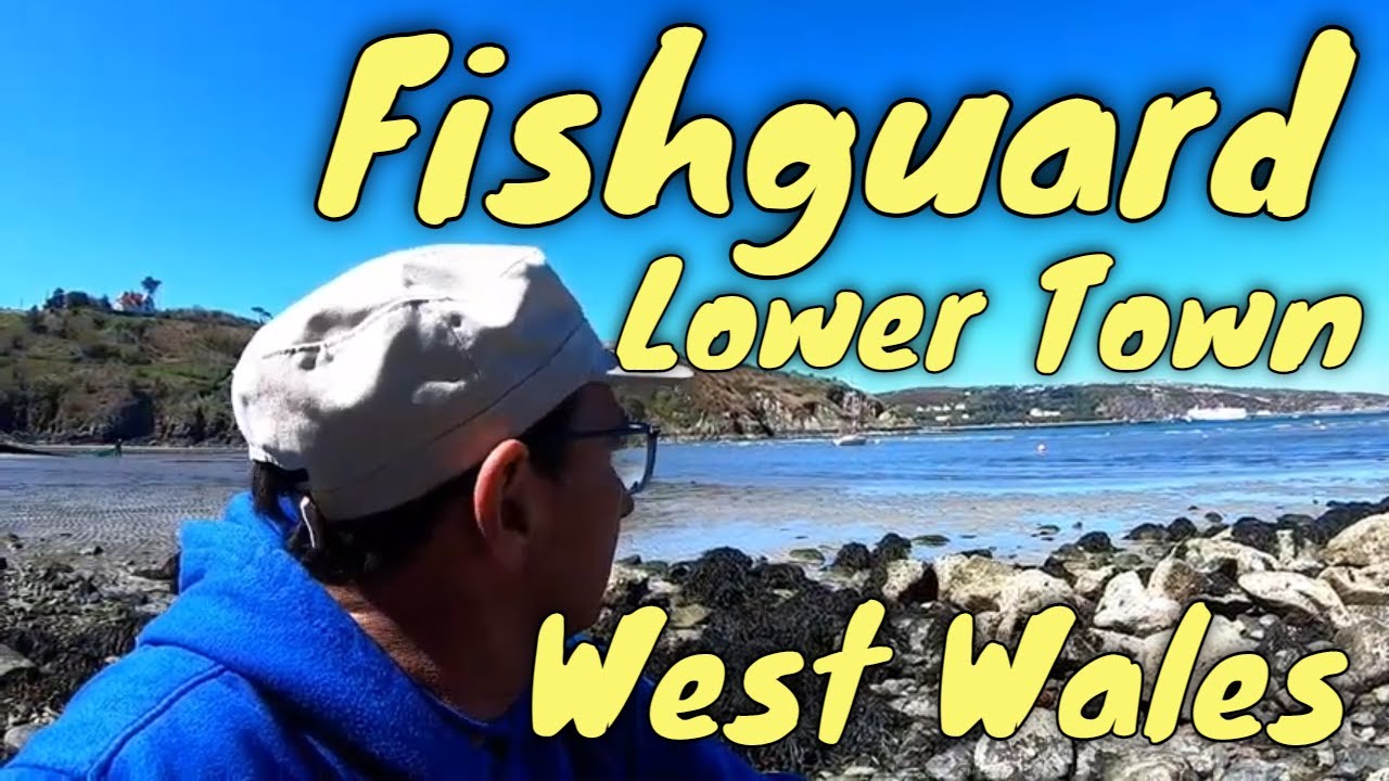 Fishguard Lower Town -  West Wales