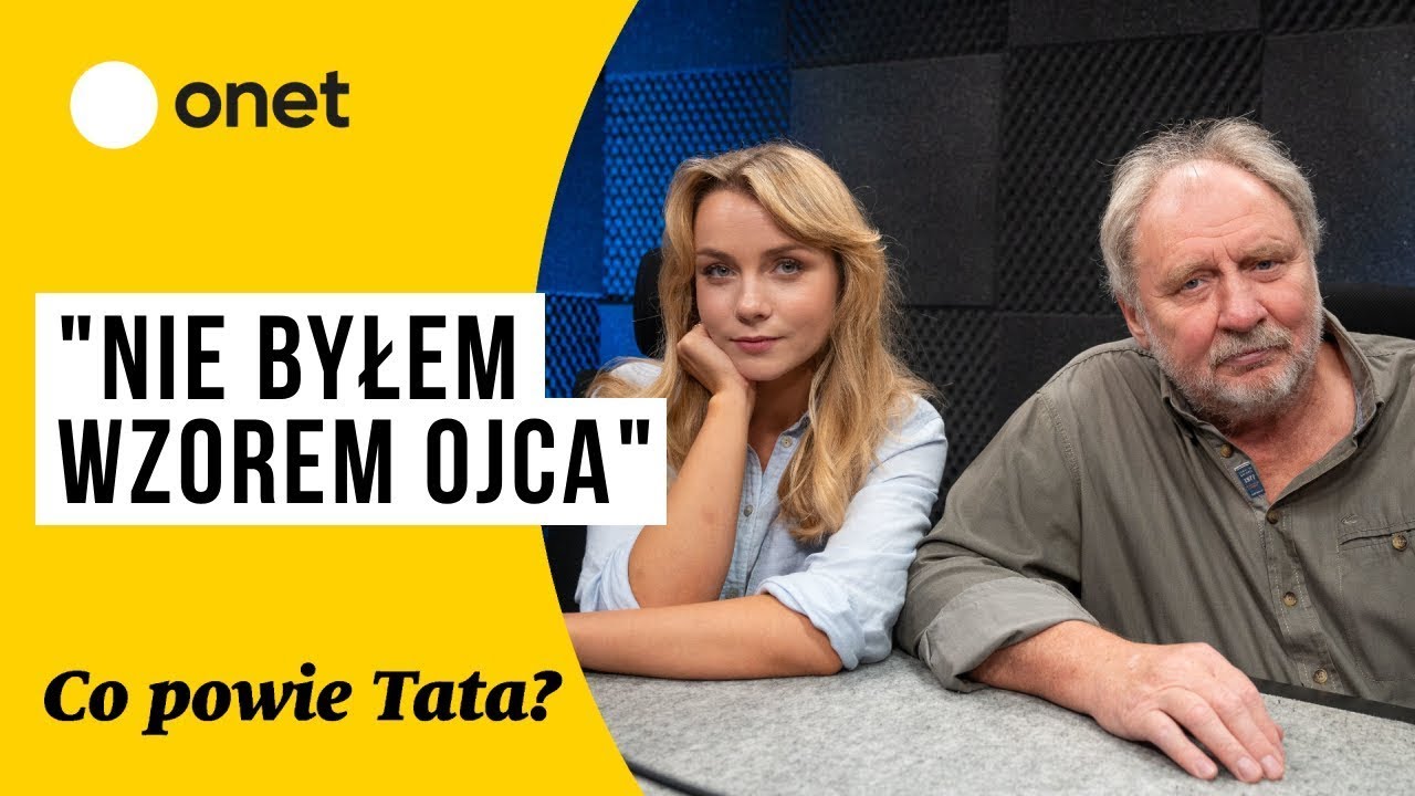 Co powie Tata? #3 Andrzej i Katarzyna Grabowscy: “Nie byłem wzorem ojca”