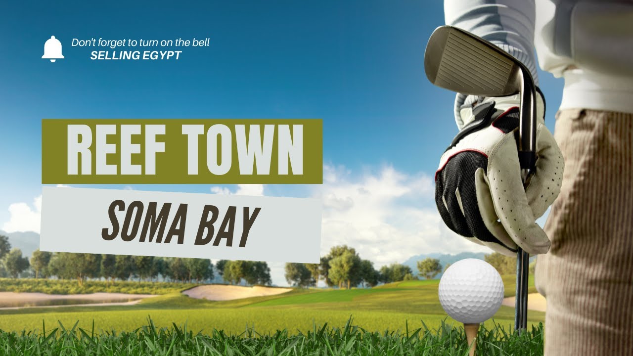 REEFTOWN SOMA BAY / SELLING EGYPT /  أحسن سعر غرفتين في سوما باي