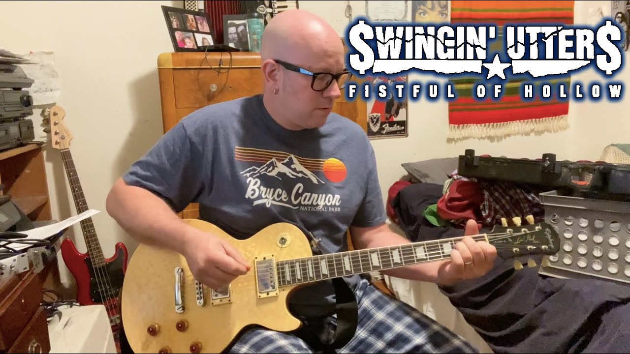 Swingin Utters - Fistful of Hollow (Guitar Playthrough)