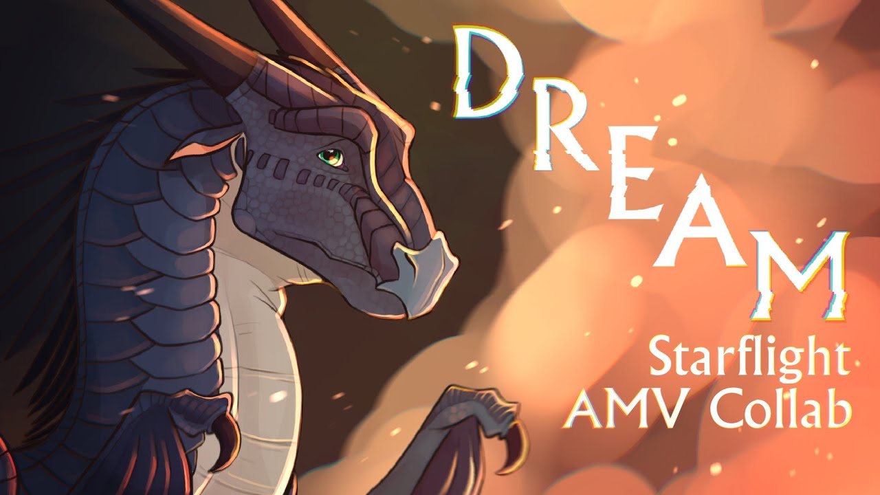 Dream || Starflight AMV Collab (WoF) ||