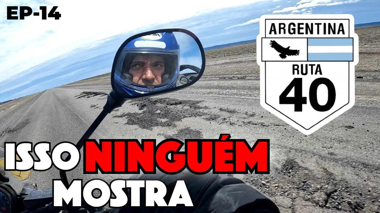 RUTA 40 - A VERDADE QUE NINGUEM CONTA | Viagem sozinho de moto - Tenere 250 até o USHUAIA Patagônia