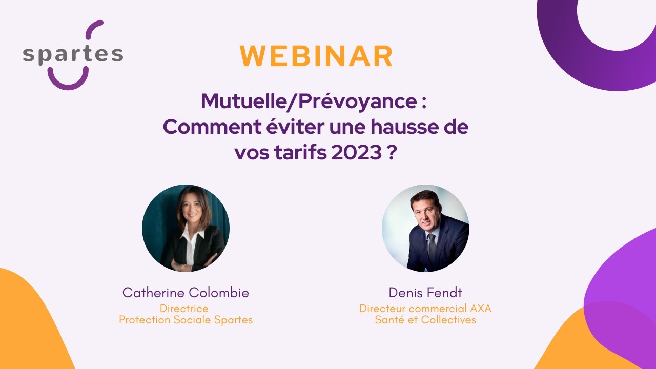 Webinar - Mutuelle/Prévoyance : Comment éviter une hausse de vos tarifs 2023 ?
