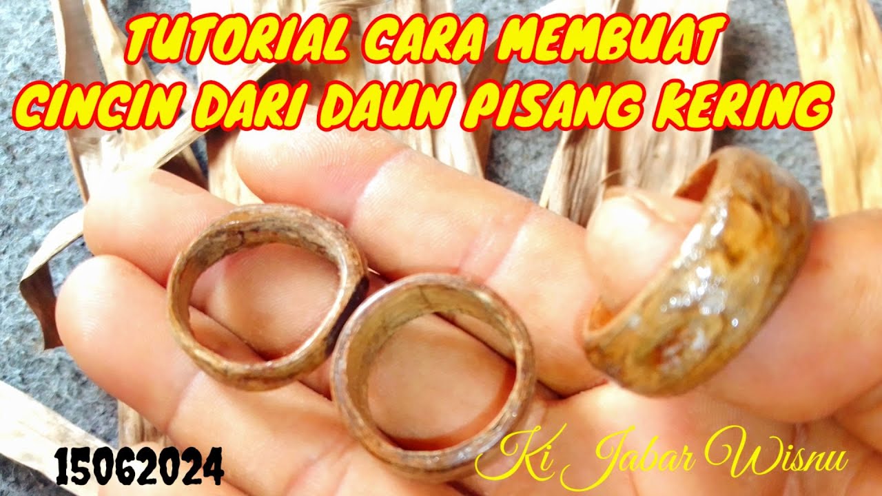Tutorial Kerajinan Tangan cara membuat Cincin Gaul Daun Pisang Kering Terbaru  ~ KiJabarWisnu