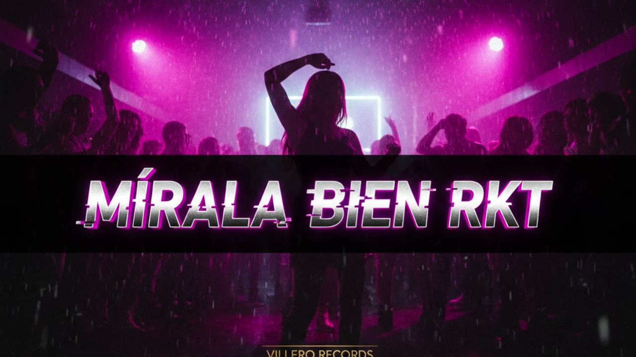 M&Iacute;RALA BIEN RKT 🎀🔥 (Wisin & Yandel Remix) | Villero Records (Prod. 2026)