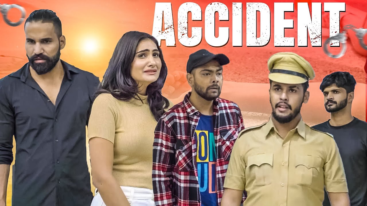Accident | Sanju Sehrawat 2.0 | Short Film