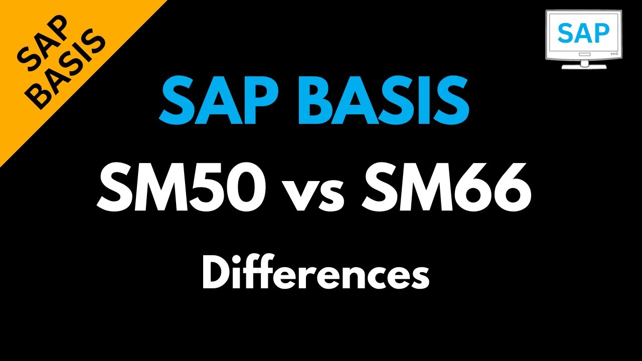 Difference Between SM50 and SM66 |Work Process Monitoring Made Simple|Local App vs Global App Server