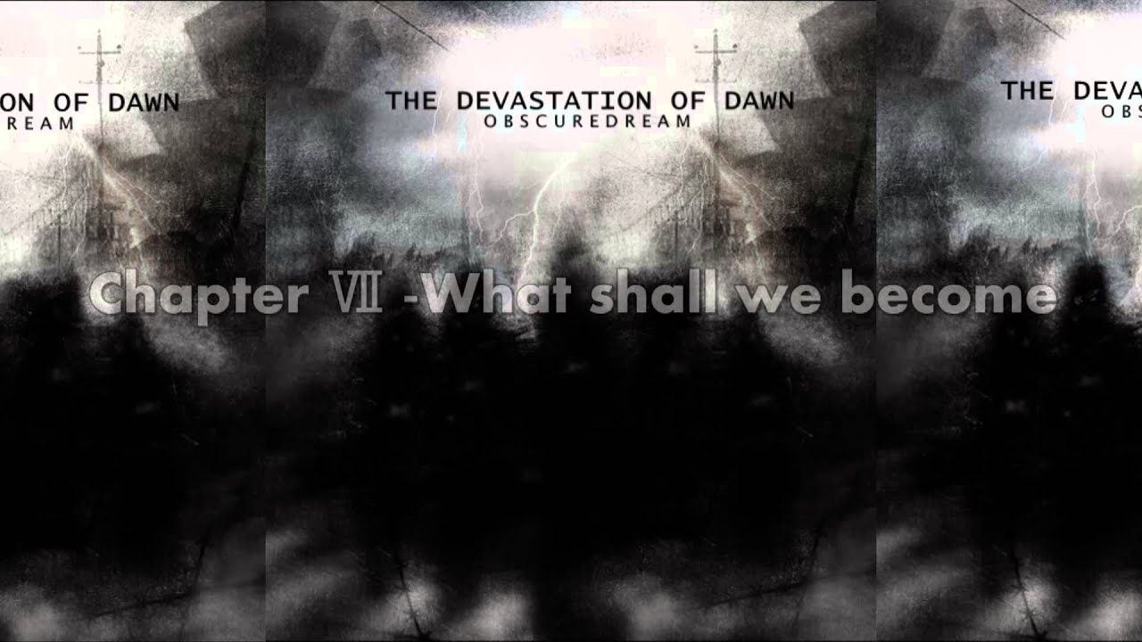 ObscureDream New Album - 2014 - 《The Devastation Of Dawn》 Clips