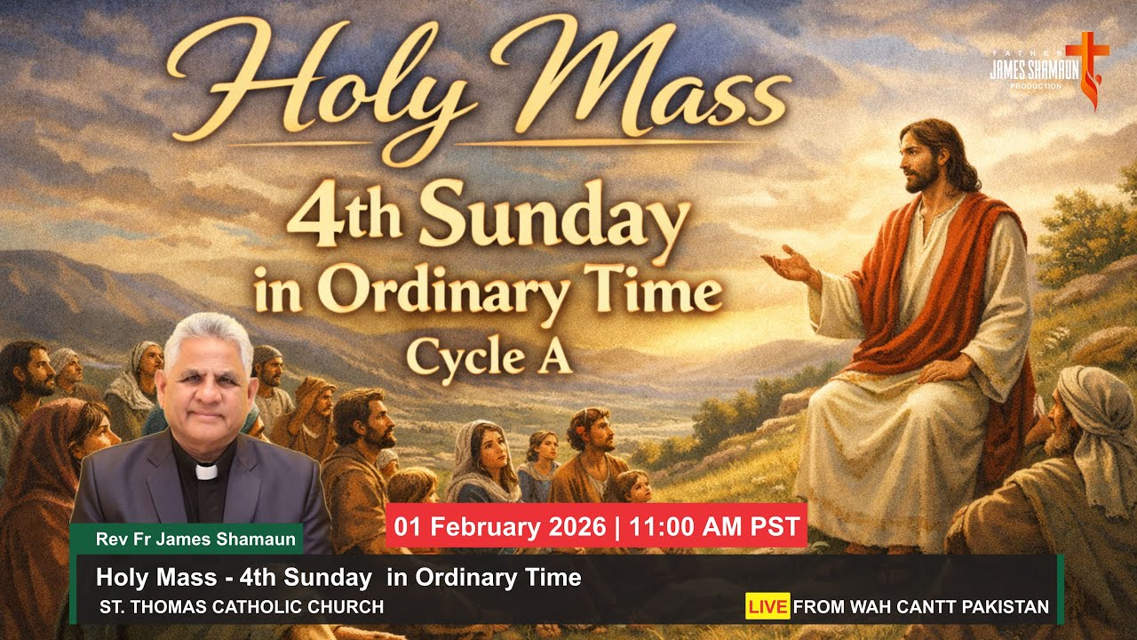 🔴4th Sunday in Ordinary Time - Holy Mass | 1-Feb-2026 | Fr James Shamaun Production Live Stream