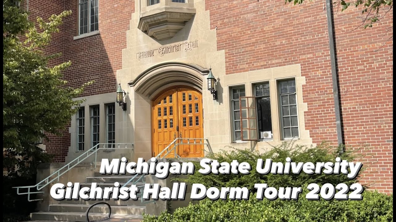 Michigan State University Dorm Tour | Gilchrist Hall | 2022