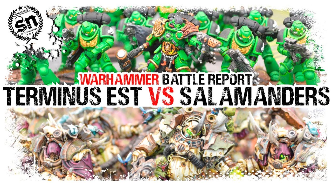 Warhammer 40,000 (Battle Report) - Terminus Est vs Salamanders