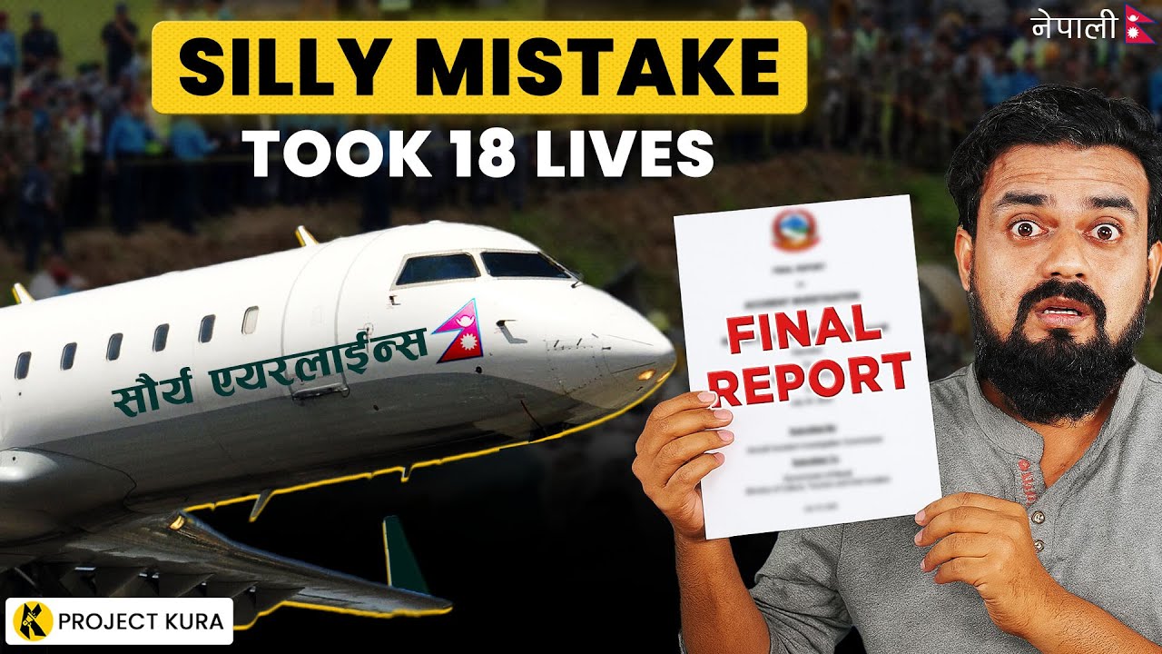 Shocking: Saurya Airlines Crash Report (गलती नै गलती!)