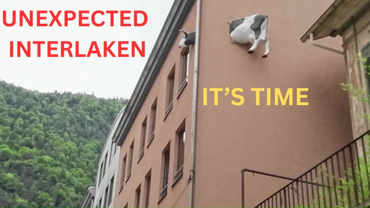 Interlaken West : A Fairy Tale Town with Designer Stores & Alpine Magic: Part 1