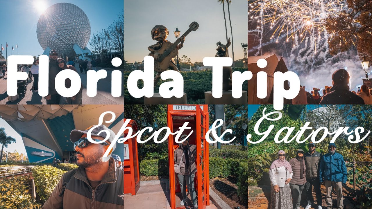 Family Trip to Florida - Part III (Epcot & Gators)