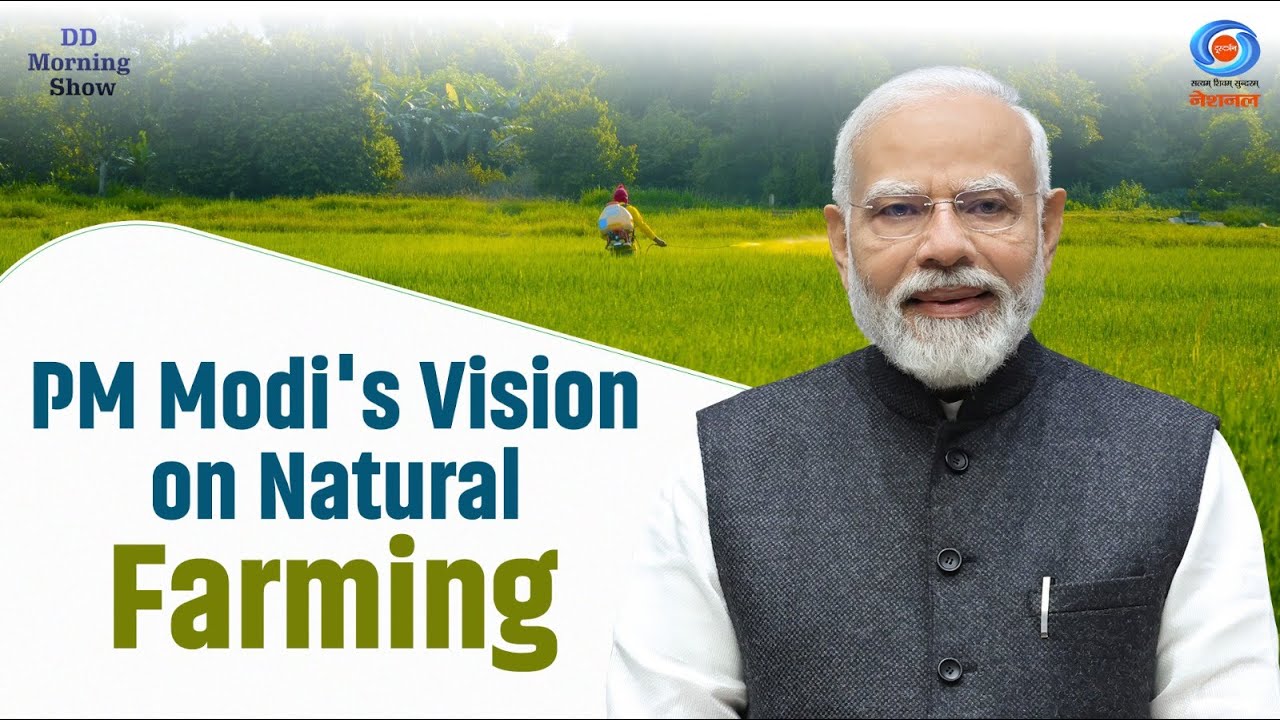 DD Morning Show | PM Modi's Vision on Natural Farming | DD National