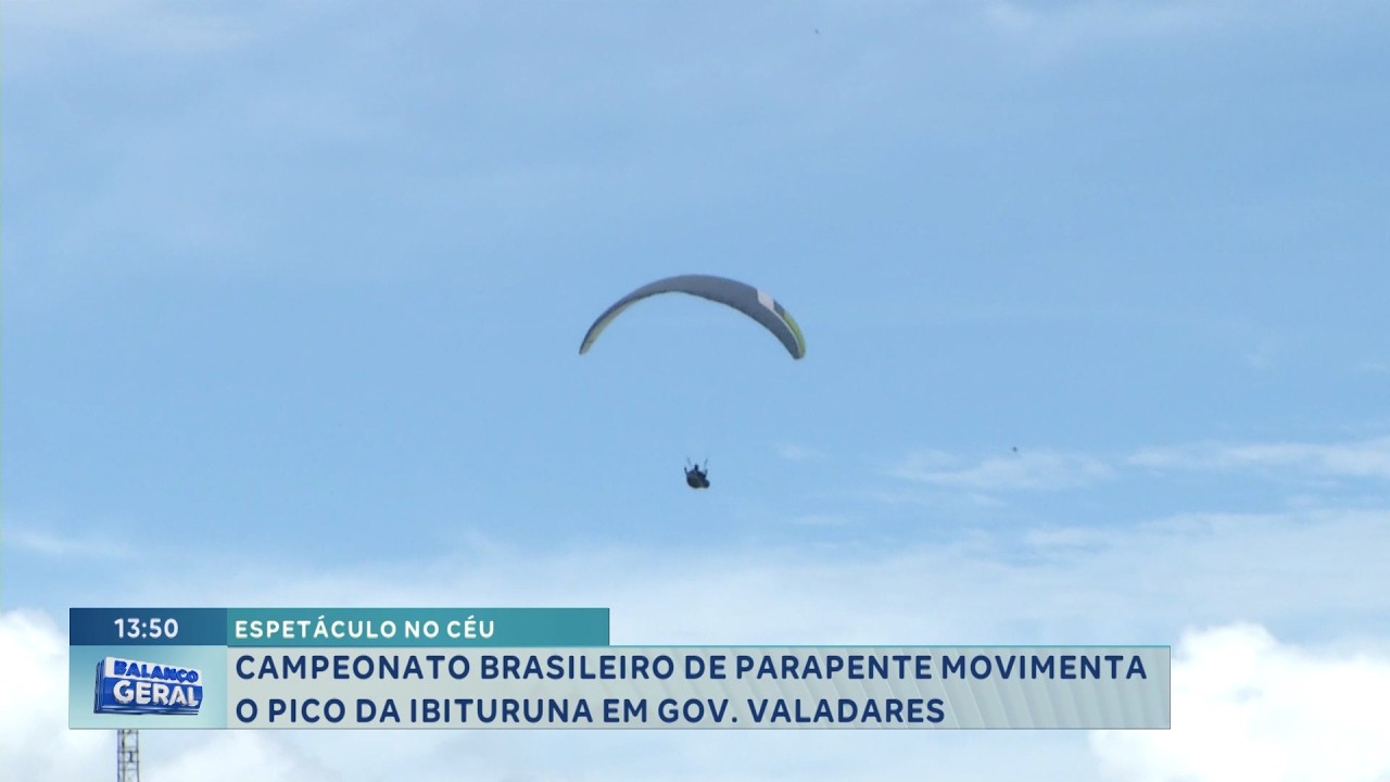 Espetáculo no céu: Campeonato Brasileiro de parapente movimenta o Pico da Ibituruna.