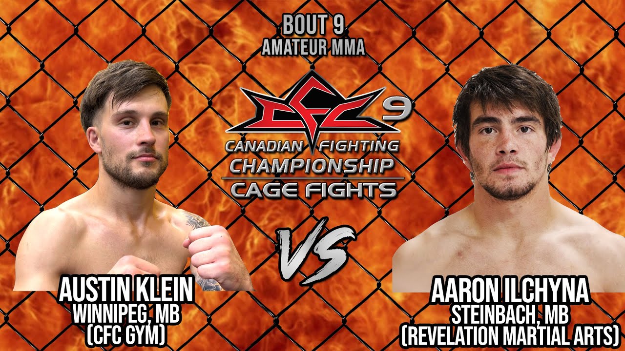 CFC 9 Austin Klein vs Aaron Ilchyna