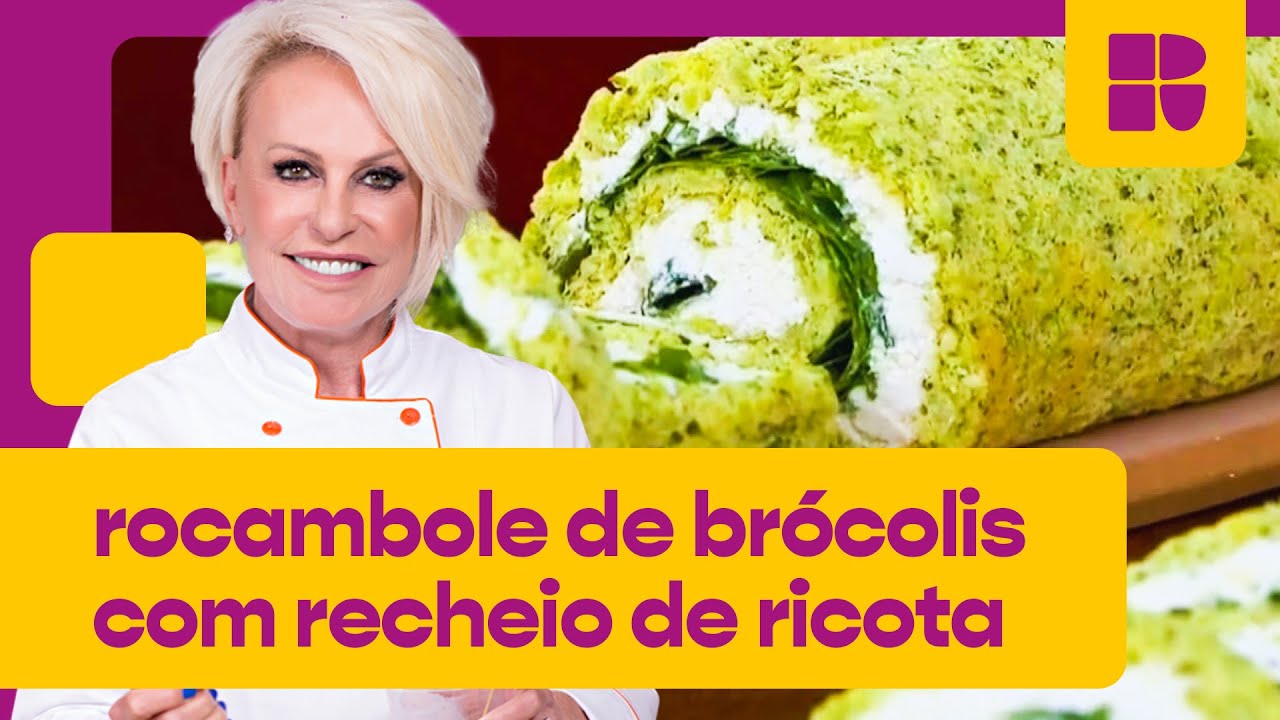 Rocambole de brócolis com recheio de ricota! | Ana Maria Braga | Mais Você