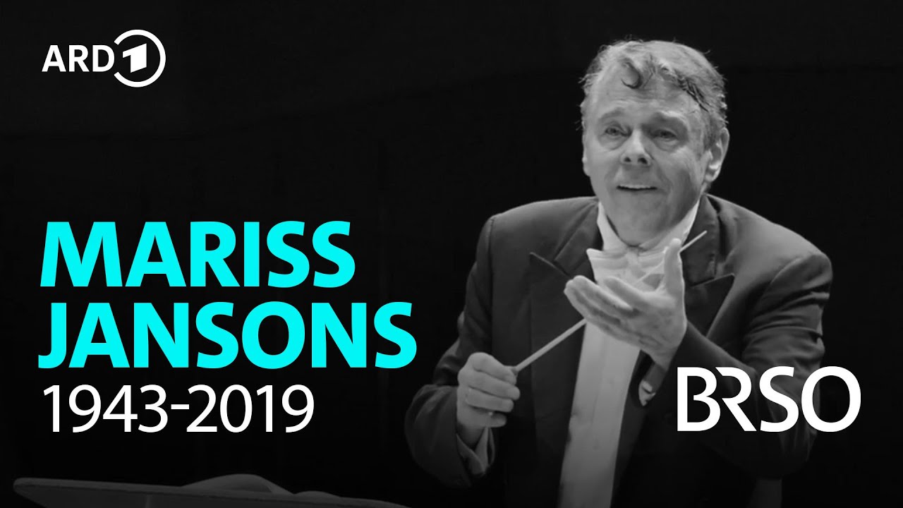 Mariss Jansons 1943 - 2019