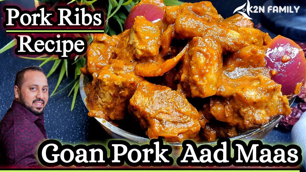 Goan Aad Maas | Pork Rib Recipe | Goan Recipe | Pork Recipe | Simple &Easy recipe | ‎@K2N Family 