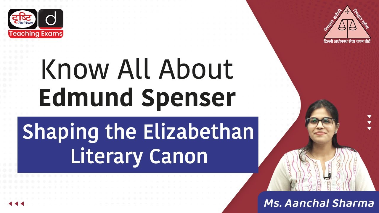 Edmund Spenser | DSSSB TGT-PGT English | Drishti Teaching Exams