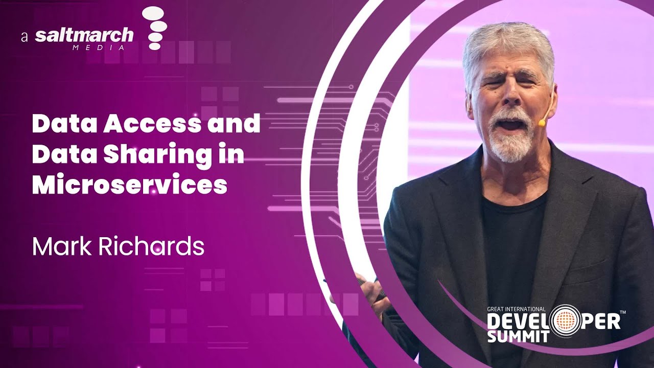 Data Access and Data Sharing in Microservices - Mark Richards