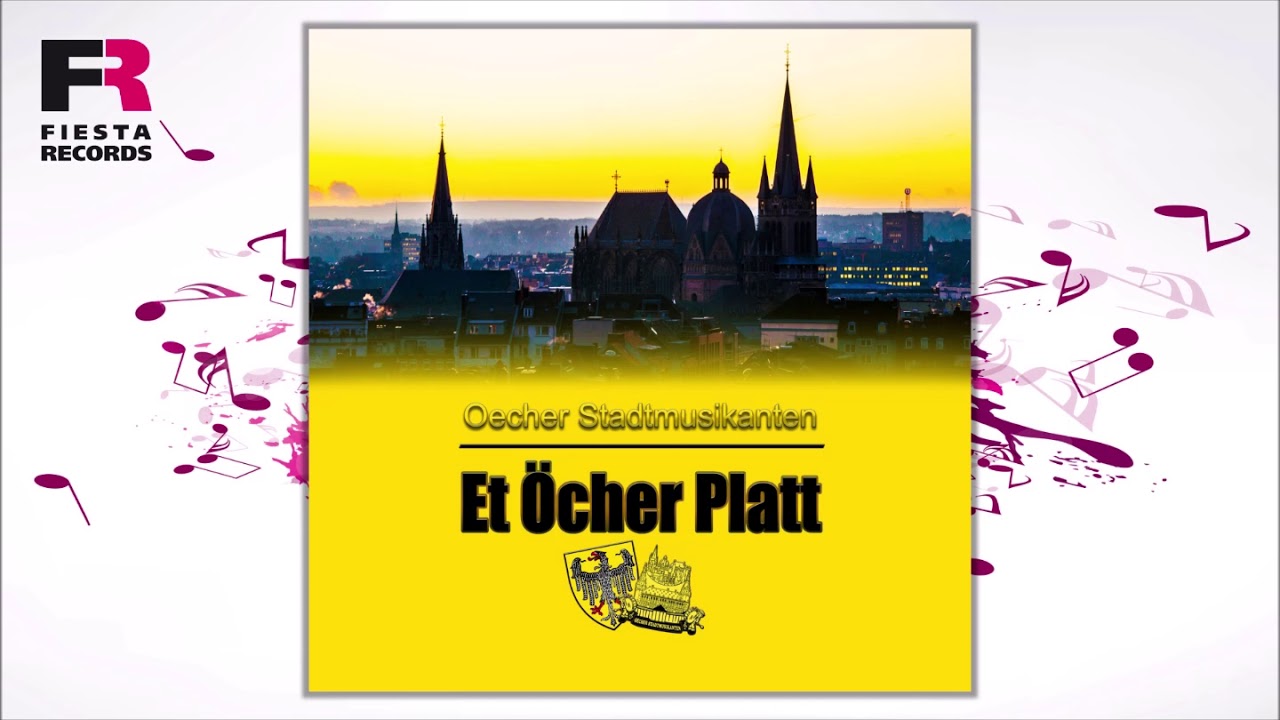 Oecher Stadtmusikanten - Et Öcher Platt (Hörprobe)