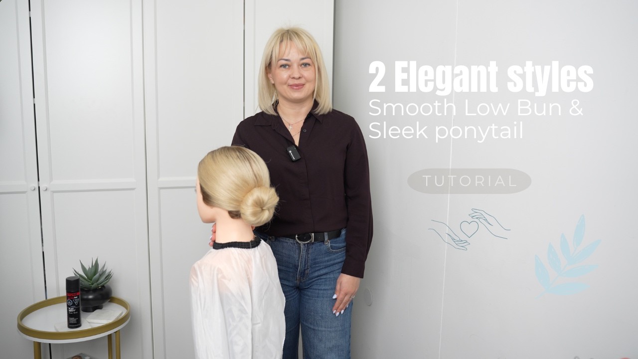 How to Create a Smooth Low Bun & Sleek Ponytail | Hairstyle Tutorial