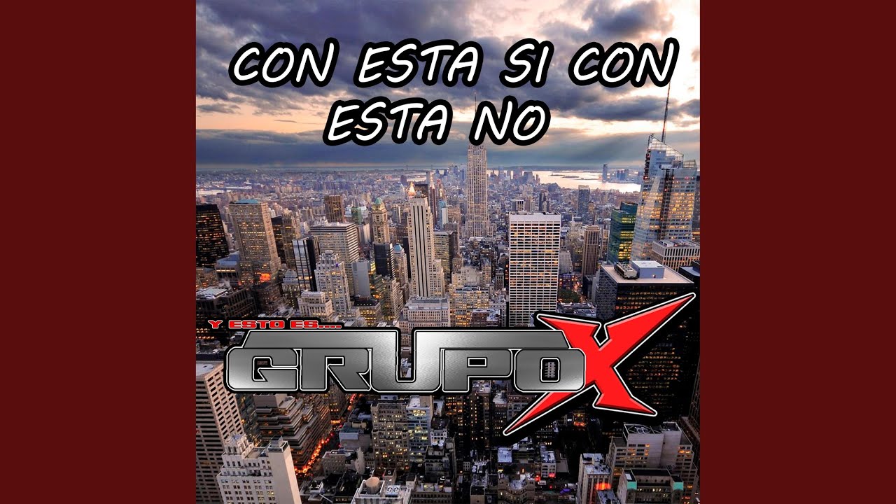 Con esta si con esta no
