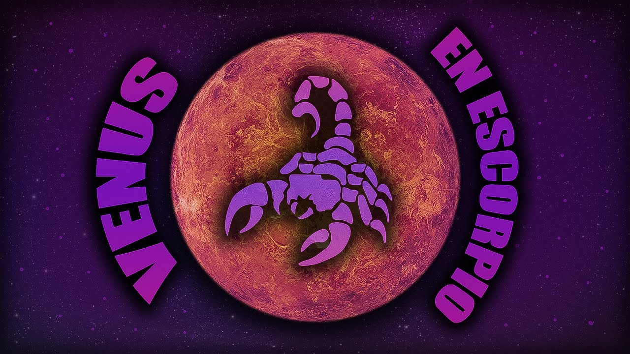 VENUS en ESCORPIO