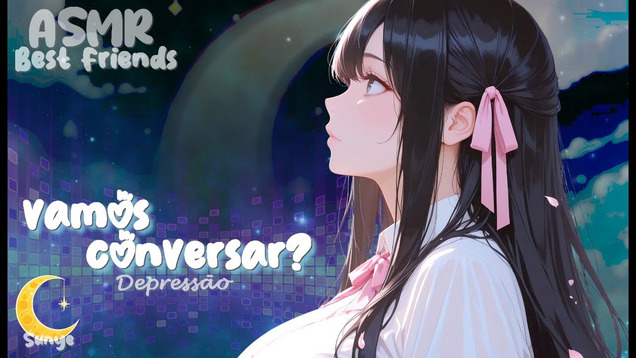 ASMR Amiga  | Vamos Falar Sobre Depress ã0💛