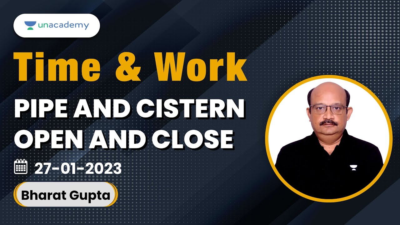 Mission CAT 2023 : Pipe and Cistern - Open and Close | CAT 2023 Preparation | Bharat Gupta