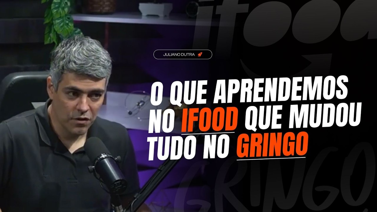 O que aprendemos no iFood que mudou tudo no Gringo