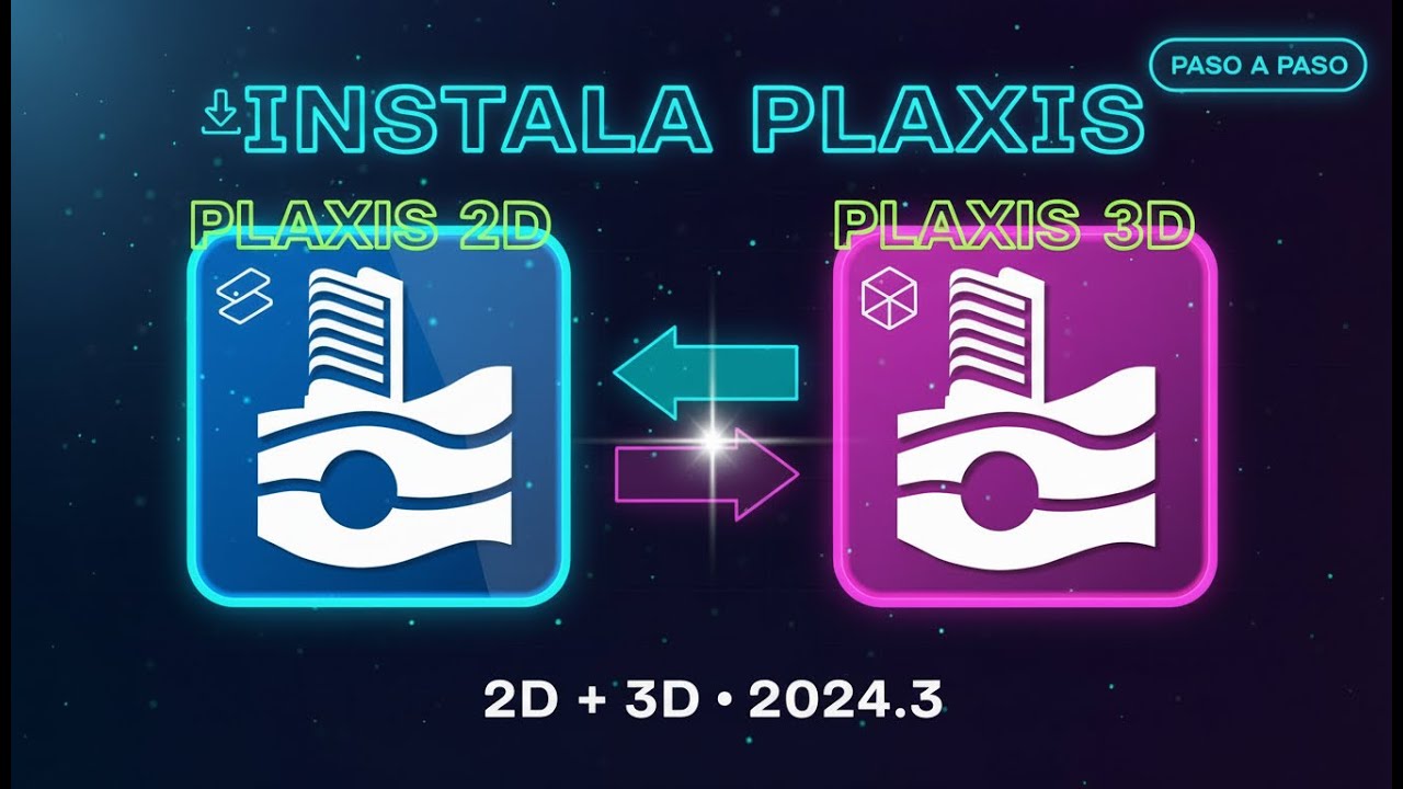 Cómo Instalar PLAXIS 2D y PLAXIS 3D 2024.3 en Windows 11 | Tutorial Paso a Paso (2026)
