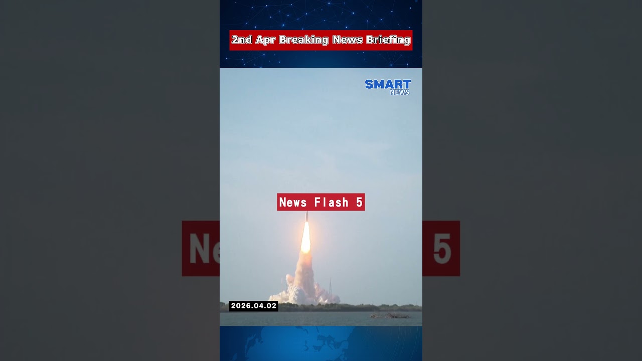 【0402 International News Flash】