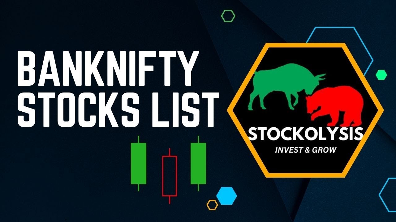 BANKNIFTY COMPANIES LIST | LIST OF STOCKS | STOCKOLYSIS