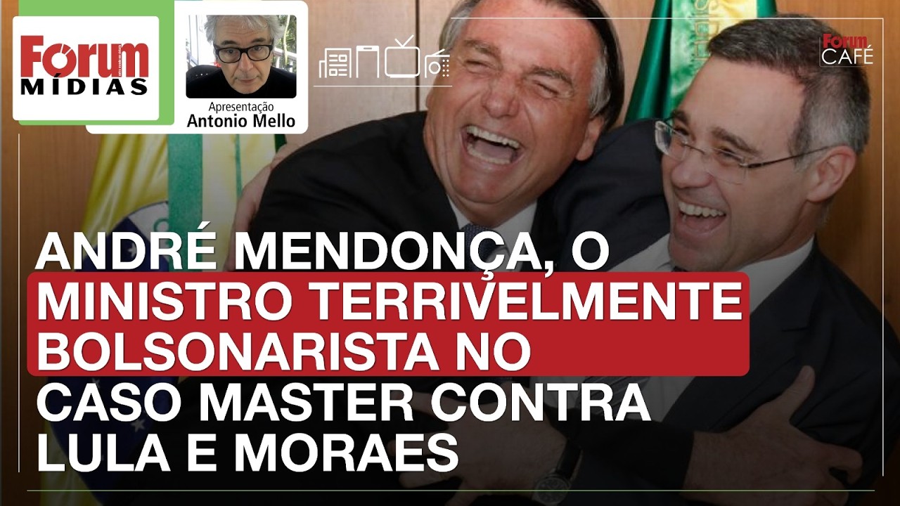 ANDRÉ MENDONÇA, O MINISTRO TERRIVELMENTE BOLSONARISTA NO CASO MASTER CONTRA LULA E MORAES | 10.03.26