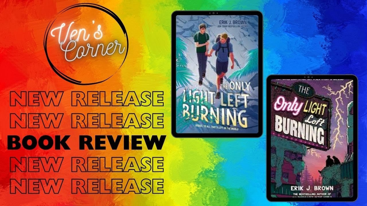 The Only Light Left Burning by Erik J.Brown #bookreview