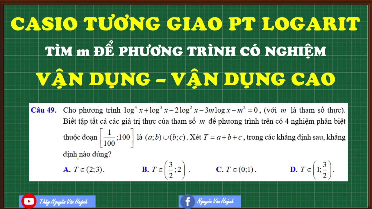 Casio phương trình logarit chứa tham số m vận dụng cao|Phương trình logarit|Thầy Nguyễn Văn Huỳnh