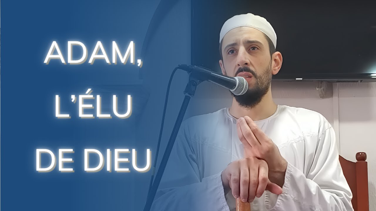 [1/4] Adam, l'élu de Dieu - Sofiane Kabir