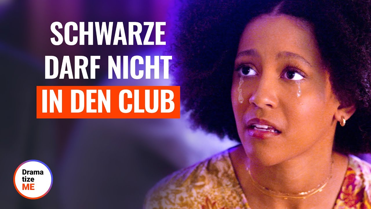 SCHWARZE DARF NICHT IN DEN CLUB | @DramatizeMe Deutsch