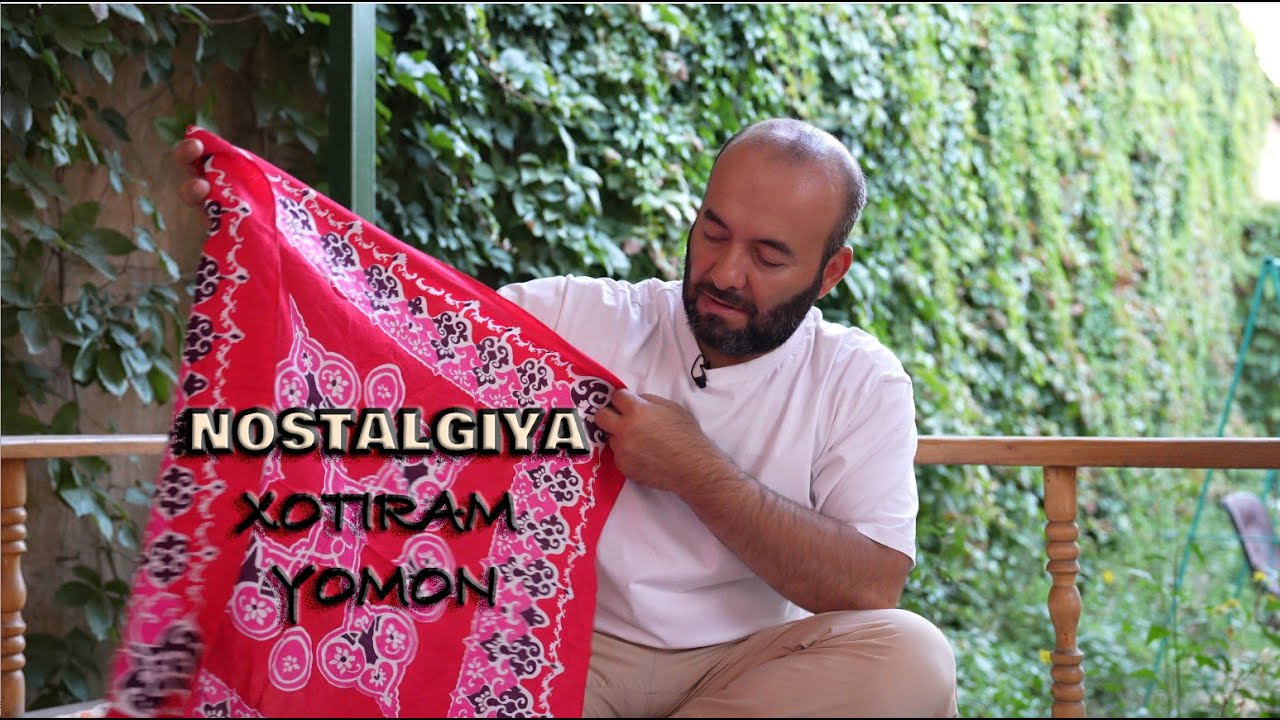 Nostalgiya (xotiram yomon)