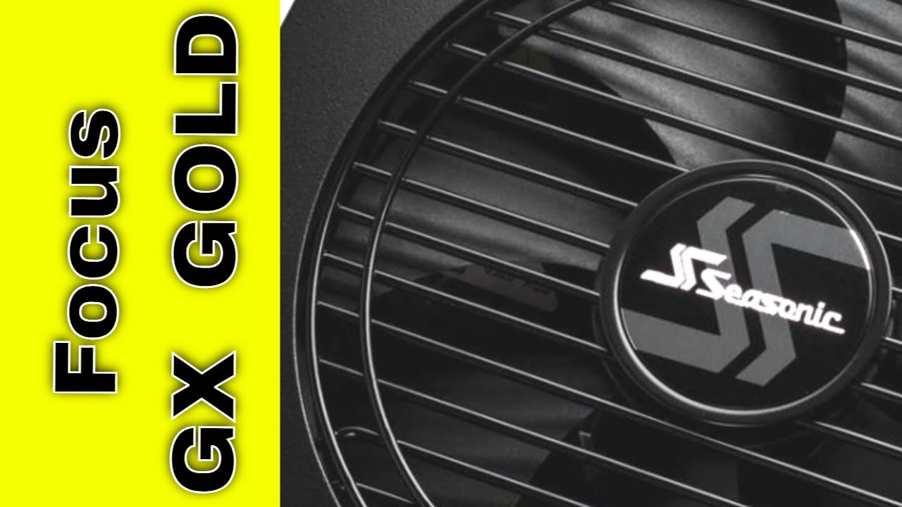 Seasonic Focus GX Review - Quiet, Modular, and Gold- Unboxing and Review