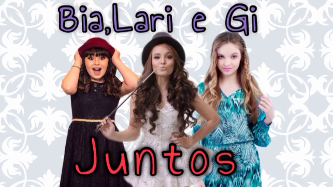 Juntos - Bia Jordão,Larissa Manoela e Giovanna Chaves