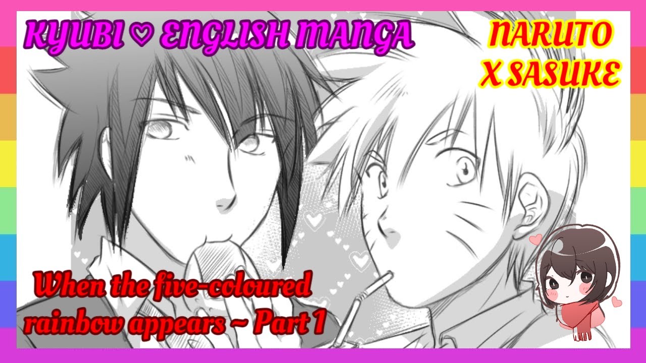 ❤ NaruSasu Doujinshi – When the Five-color Rainbow Appears | Часть 1 [на английском языке]