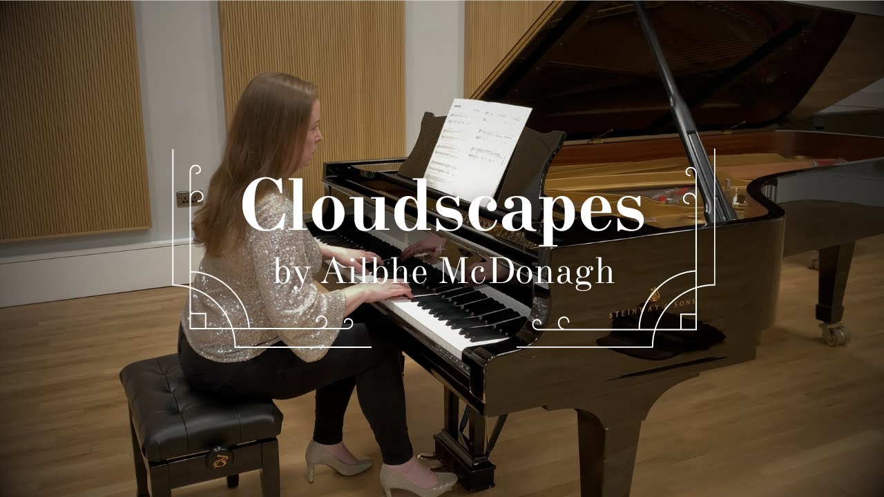 ABRSM 2025-2026 Piano Grade 4 B3: Ailbhe McDonagh - Cloudscapes