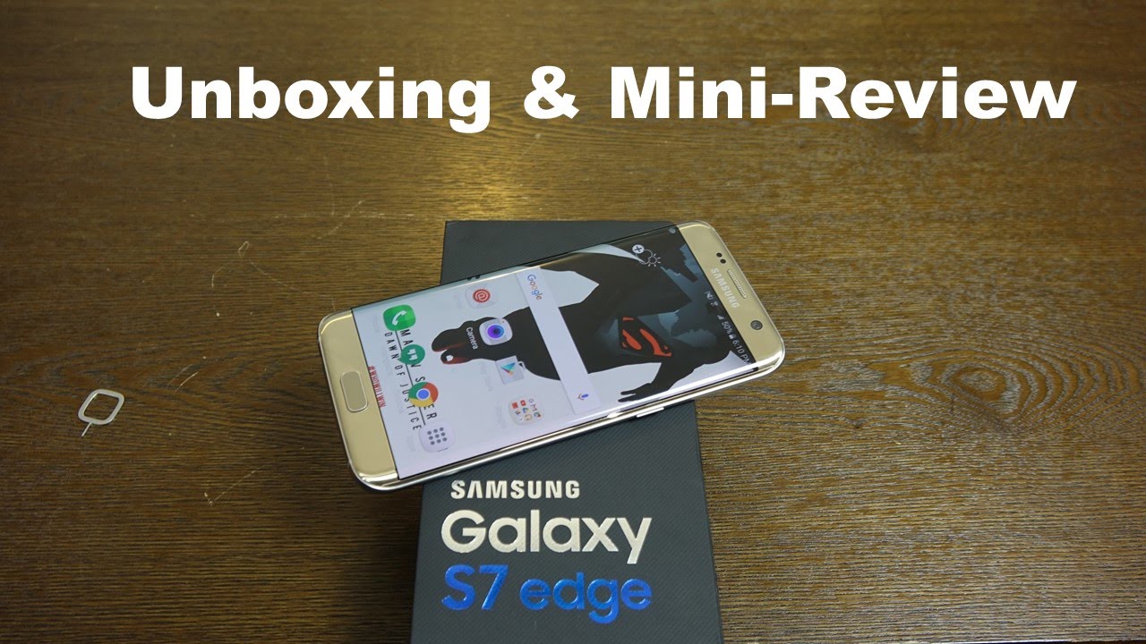 Samsung Galaxy S7 Edge Unboxing & Mini-Review [Verizon]